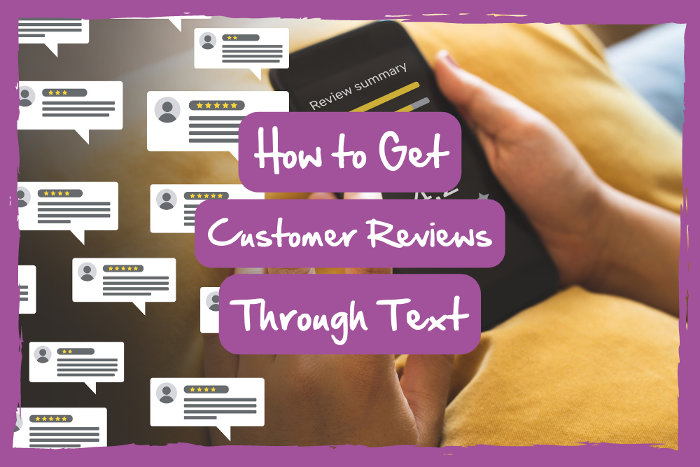 get customer reviews through text
